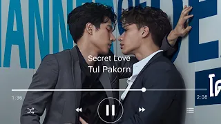 Download Tul Pakorn - Secret Love (Turkish sub) Manner Of Death Ost MP3