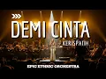 Lagu DEMI CINTA – KERISPATIH (ETHNIC ORCHESTRA COVER) | Sumpah Ini Bikin Merinding… Sedalam Ini Rasanya?!