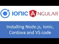 Ionic Angular Tutorial 1 How to Install Node js Ionic Cordova VS code