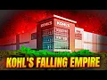 The Rise and Fall of Kohl s How It All Went So Wrong