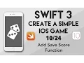Swift 3 Create A iOS Game - Add Save Score Function
