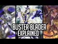 Buster Blader Explained In 25 Minutes Yu-Gi-Oh Archetype Analysis