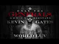 World Luv - Kevin Gates