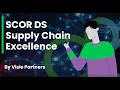 SCOR DS for supply chain excellence