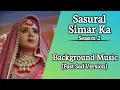 Lagu Sasural Simar Ka 2 | Background Music 15