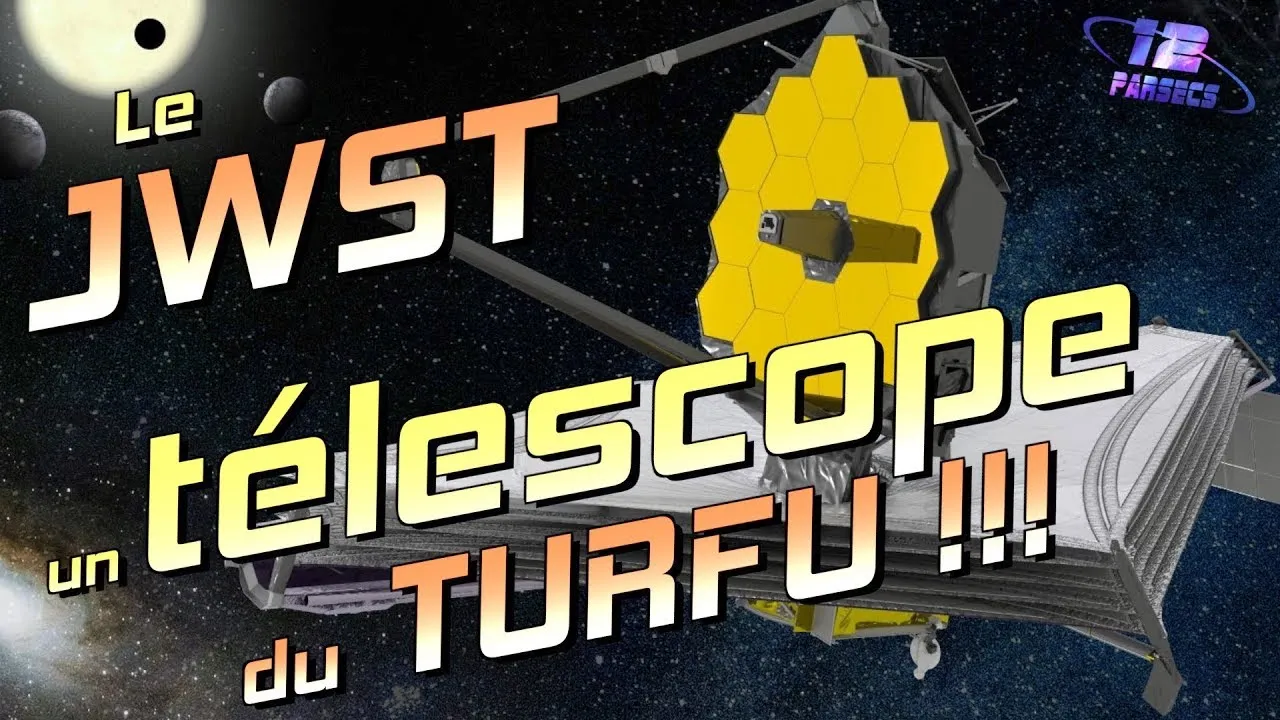 Le JWST : le télescope du FUTUR !!
