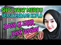 Download Lagu KOLEKSI SHOLAWAT VIRAL TERBARU 2025 VERSI DANGDUT KENDANG KOPLO FULL BASS ENAK BUAT SANTAI