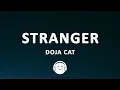 Download Lagu Doja Cat - Stranger (Lyrics)