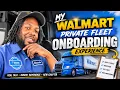 My Walmart Private Fleet Onboarding Experience What to Expect