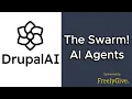 How to create your own AI Agent Swarms in Drupal with our new Agentic framework in Drupal AI 1 1 0