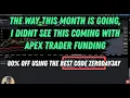 Download Lagu Apex Trader Funding (The Way This Month Is Going, I Didn't See This Coming...)