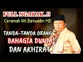 Download Lagu CIRI - CIRI ORANG BAHAGIA DUNIA DAN AKHIRAT - CERAMAH KH ZAINUDDIN MZ