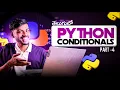 Python language Full Tutorial for Beginners in Telugu Part - Conditional Statements