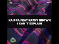 I Can't Explain (feat. Kathy Brown) [Extended]