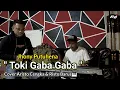 Download Lagu TOKI GABA GABA ( JHONY PUTUHENA ) COVER ARISTO CENGKA \u0026 RISTO BARUS