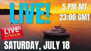 LIVE! Saturday, July 18th @ 5 pm Mountain Time/23:00 GMT-Join us! Unless we lose wifi to a storm!⛈️😅