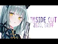 Download Lagu Nightcore ➥ Inside Out - Zedd, Griff (Lyrics)