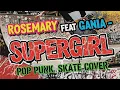Lagu Rosemary ft Gania - Supergirl | ( AI Music Cover Version )