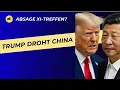 Download Lagu Trump zieht massive Anhebung China-Zölle in Erwägung | Kein Xi-Treffen?