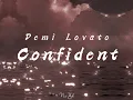CONFIDENT by Demi Lovato