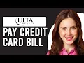 How To Pay Your Ulta Credit Card Bill How To Make An Ulta Credit Card Payment