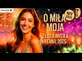 Lagu 👉 TOP ONE – O MIŁA MOJA (ZŁOTA NUTKA Remix 2026) 🔥 HIT FESTIWAL