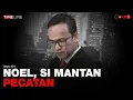 Denny Siregar: NOEL, SI MANTAN PECATAN I Timeline