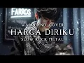 Download Lagu 🎵Wali band_Harga diriku_(cover slow rock metal) 🔥