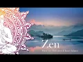 2 HOURS Zen Music For Meditation Inner Balance Stress Relief and Relaxation by Vyanah