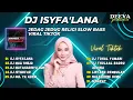 Download Lagu DJ RELIGI ISYFA'LANA | DJ SHOLAWAT PILIHAN - BASS CEK SOUND | DJ RELIGI VIRAL TIKTOK