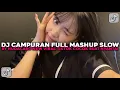 DJ CAMPURAN FULL MASHUP SLOW BY HUDACARO NEW COCOK BUAT NYANTAI VIRAL TIKTOK TERBARU 2025 !!!