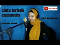 Download Lagu Cinta Terbaik Cassandra versi keroncong cover_Inge Srikandi