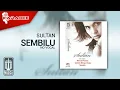 Sultan - Sembilu (Official Karaoke Video) | No Vocal