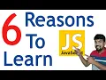 6 reasons to learn JavaScript Today