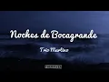 Noches de Bocagrande - Trio Martino (LETRA)