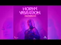 Daniiboo - Horny Vibration (Official Audio Clean)