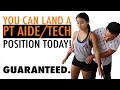 How to ACE your INTERVIEW for a Physical Therapy Aide Position PT Tech PT Volunteer