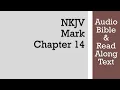 Mark 14 - NKJV Bible Text