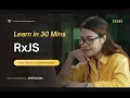 Learn RxJS in 30 Minutes The Complete Guide for Beginners 2026