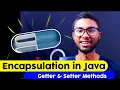Encapsulation in Java Getter and Setter Methods in Java Encapsulation Java OOPs IT Wale Bhaiya