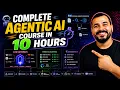 Complete Agentic AI Course In 10 Hours - Langchain Langgraph RAG Vectorless RAG Guardrails Evals