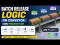 Batch Release Logic on Conveyor Using Process Flow FlexSim Tutorial