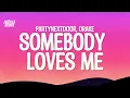 Download Lagu PARTYNEXTDOOR \u0026 DRAKE - SOMEBODY LOVES ME (Lyrics)