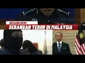Teror Terjadi di Kuala lumpur Malaysia