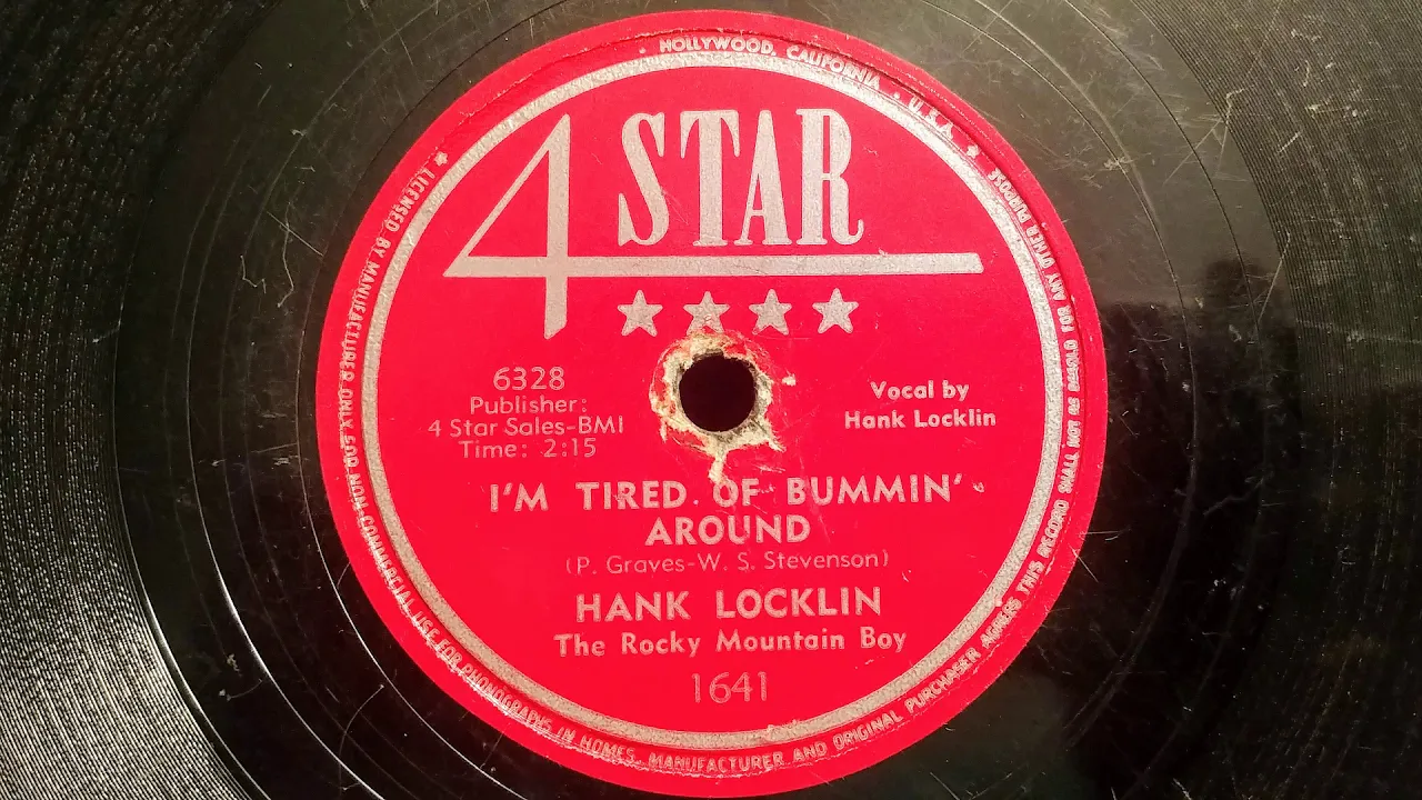 Hank Locklin - I'm Tired Of Bummin' Around  - 1953 HQ