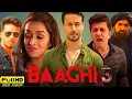 Download Lagu Baaghi 3 Full Movie In Hindi | Tiger Shroff | Shraddha Kapoor | Riteish Deshmukh | Full HD 4K Facts
