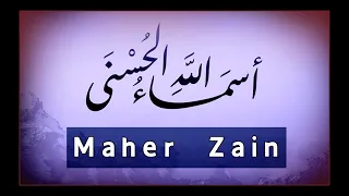 Maher Zain Asma Allah Alhusna ماهر زين أسماء الله الحسنى 