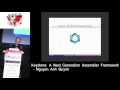 2016 SG Conference Track D1 - A Next Generation Assembler Framework