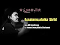 Download Lagu Assalamualaika (Lirik) - Gus Ali Gondrong ft. Semut Ireng Mafia Sholawat 2018