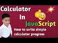 calculator program in javascript 2019 in english javascript calculator program by mindtouchtech